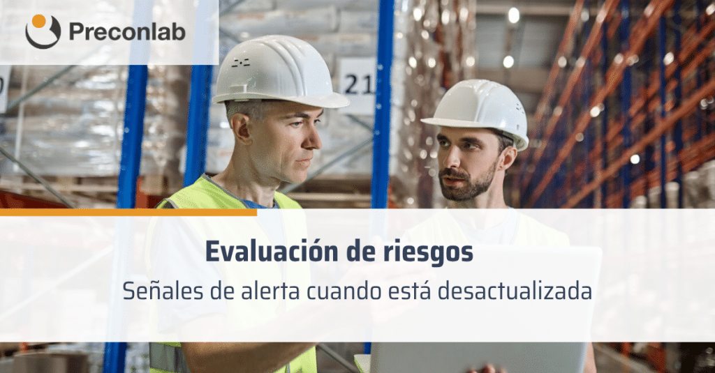 evaluación de riesgos desactualizada